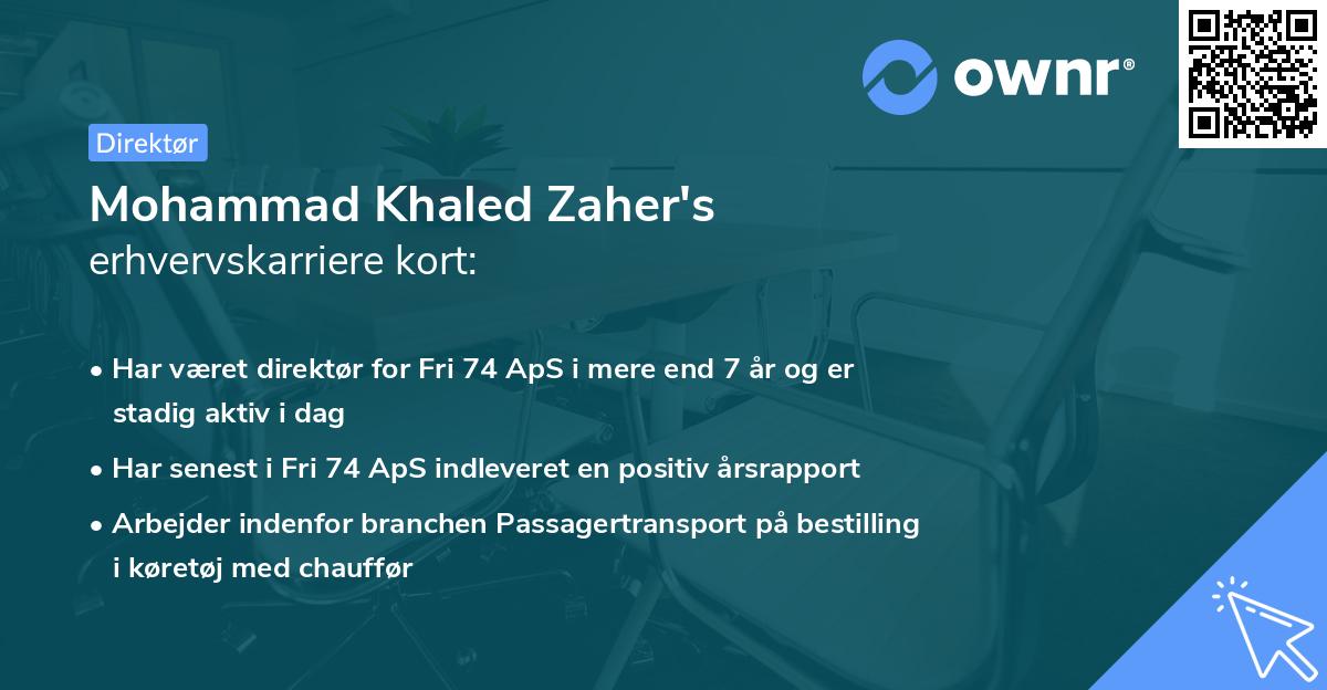 Mohammad Khaled Zaher's erhvervskarriere kort
