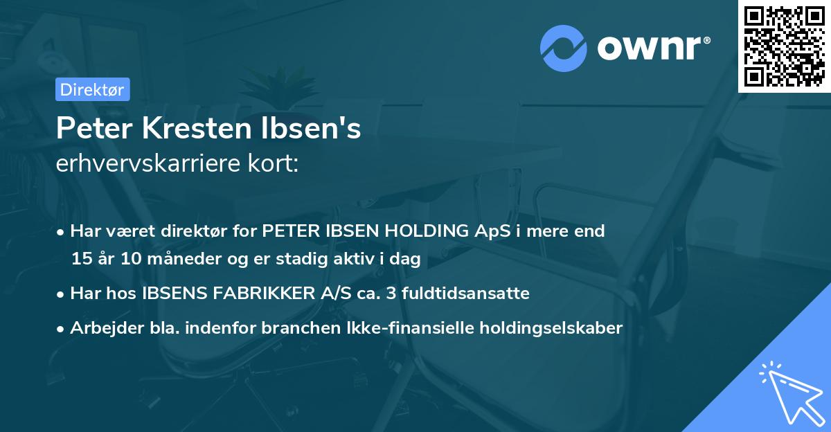 Peter Kresten Ibsen's erhvervskarriere kort