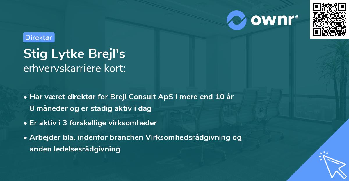 Stig Lytke Brejl's erhvervskarriere kort