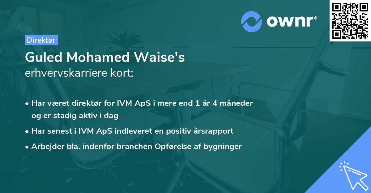Guled Mohamed Waise's erhvervskarriere kort