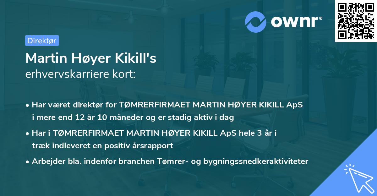 Martin Høyer Kikill's erhvervskarriere kort