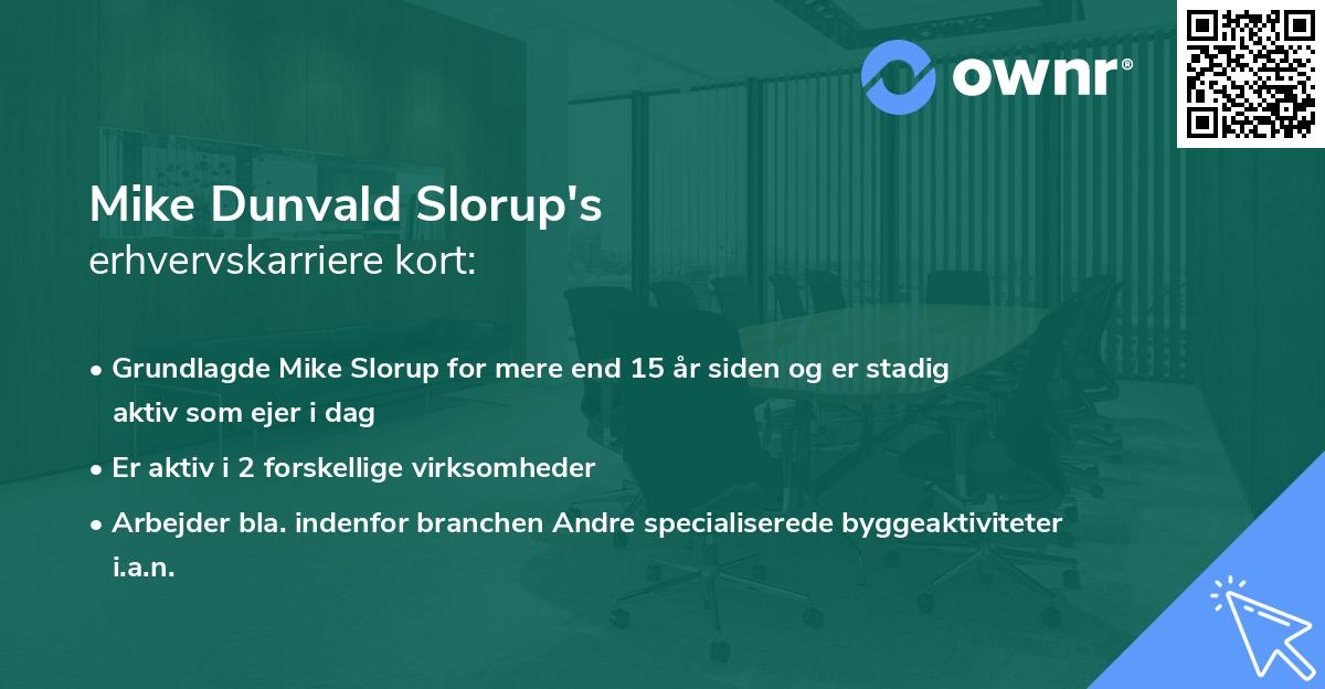 Mike Dunvald Slorup's erhvervskarriere kort