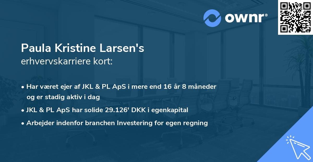 Paula Kristine Larsen's erhvervskarriere kort