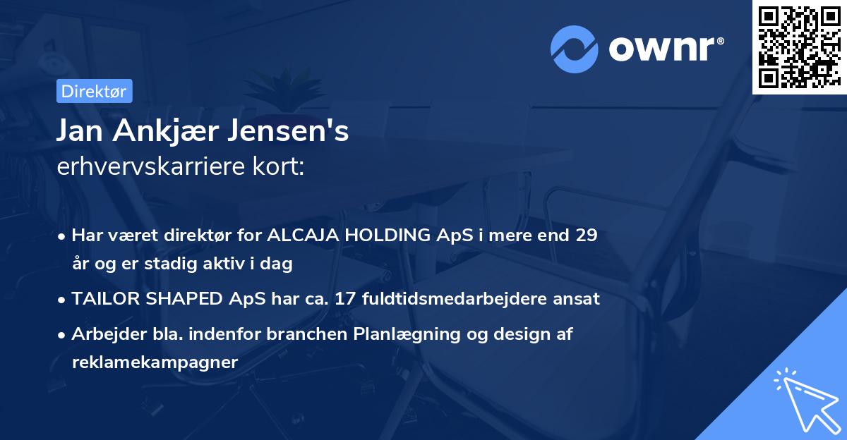 Jan Ankjær Jensen's erhvervskarriere kort