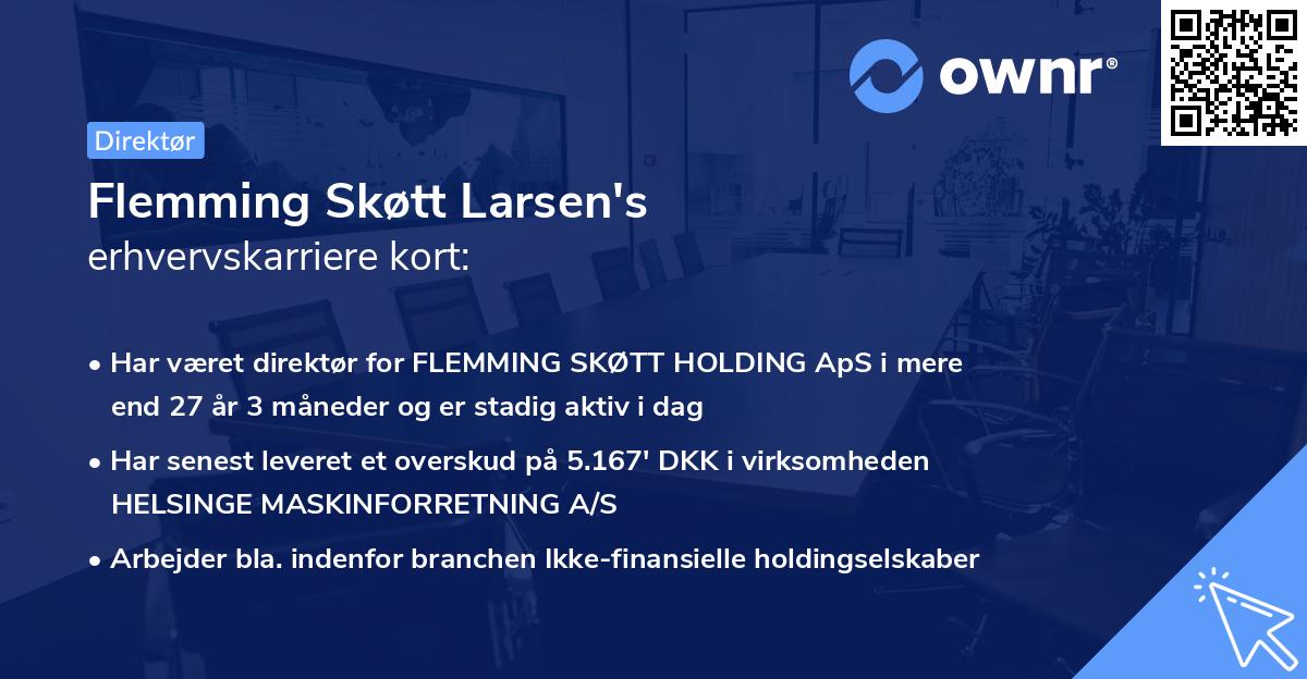 Flemming Skøtt Larsen's erhvervskarriere kort