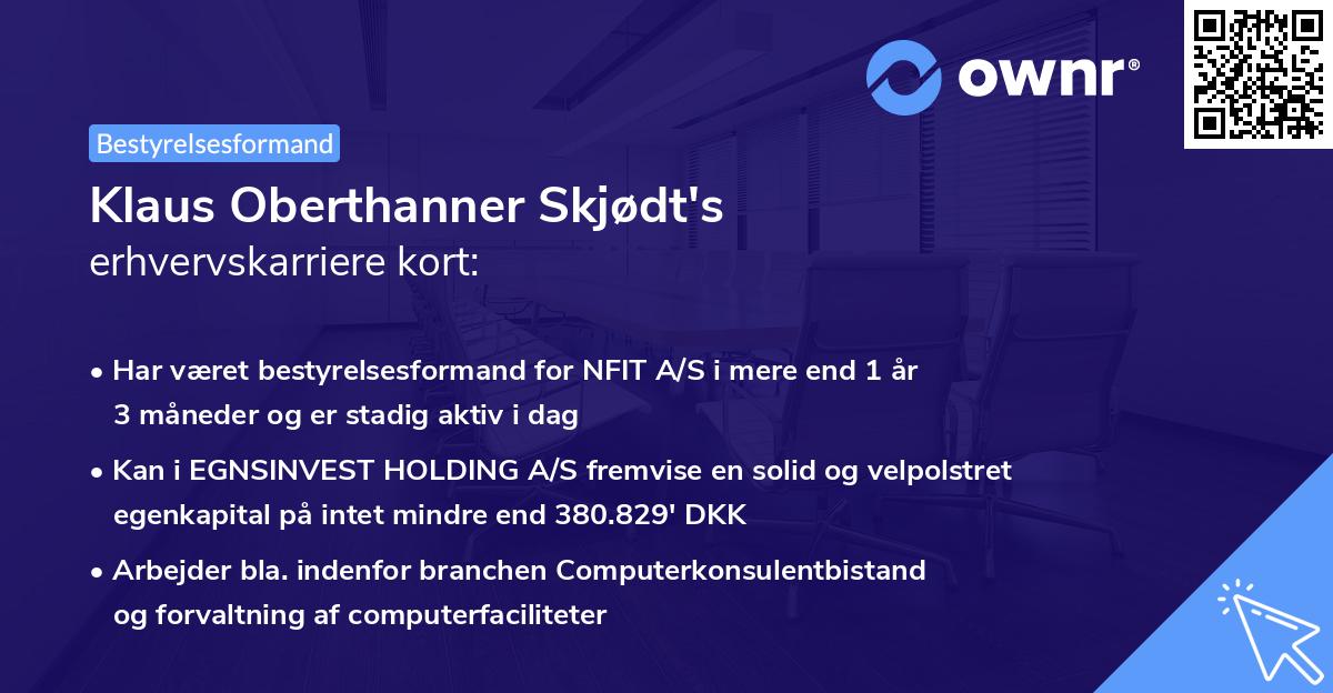 Klaus Oberthanner Skjødt's erhvervskarriere kort