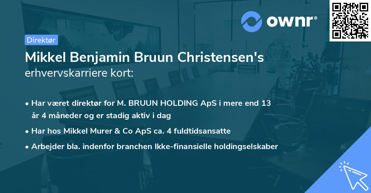 Mikkel Benjamin Bruun Christensen's erhvervskarriere kort