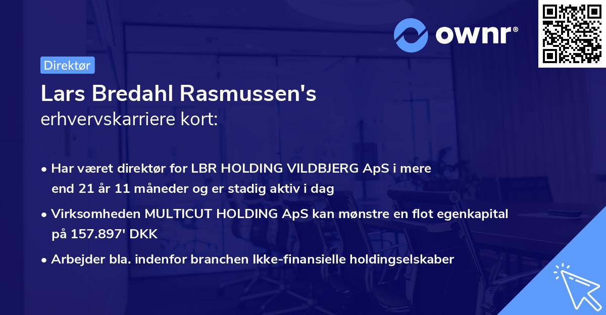 Lars Bredahl Rasmussen's erhvervskarriere kort