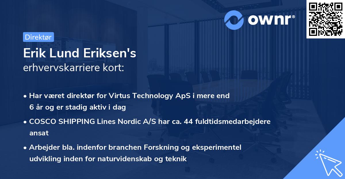 Erik Lund Eriksen's erhvervskarriere kort