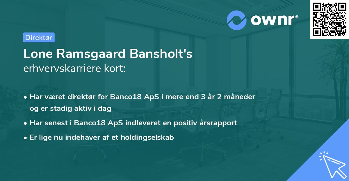 Lone Ramsgaard Bansholt's erhvervskarriere kort
