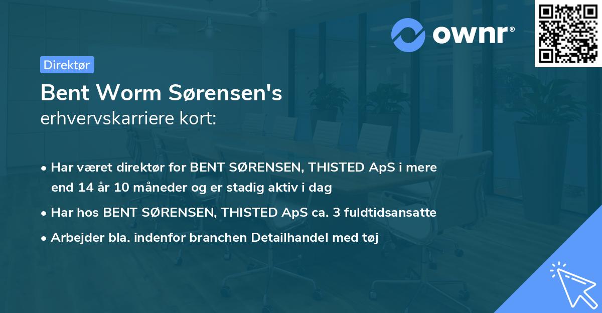 Bent Worm Sørensen's erhvervskarriere kort
