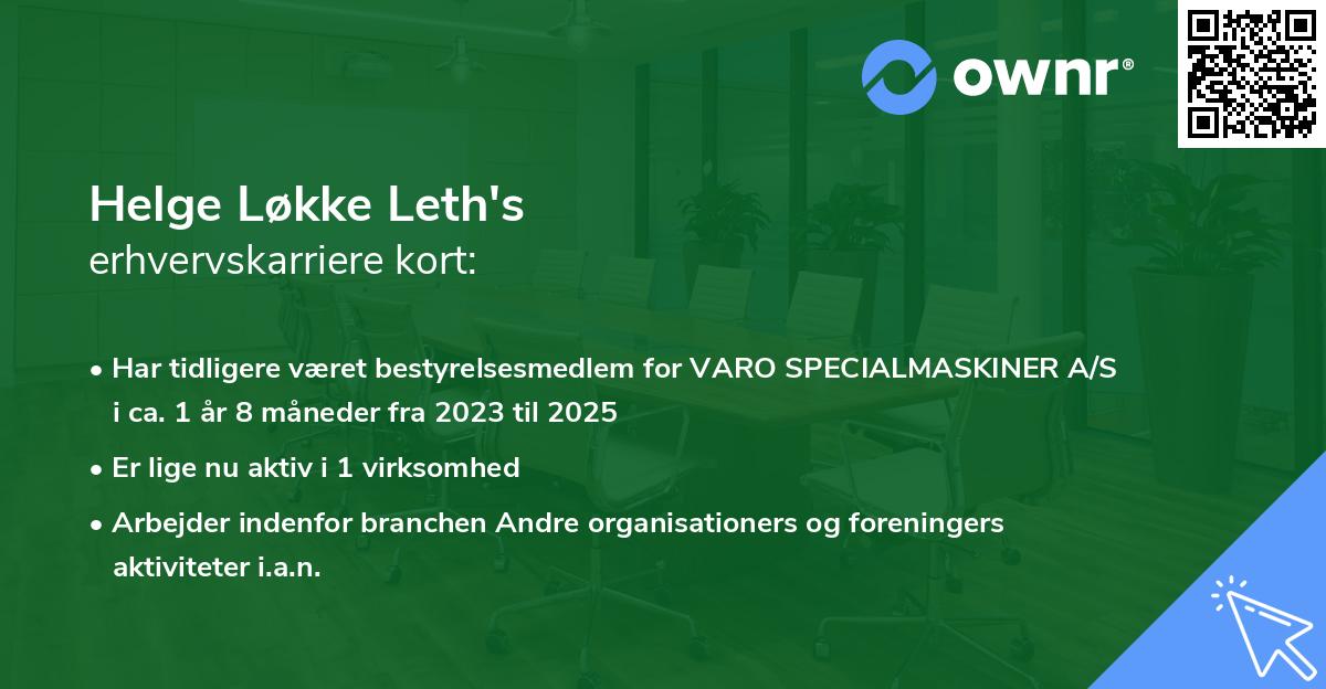 Helge Løkke Leth's erhvervskarriere kort