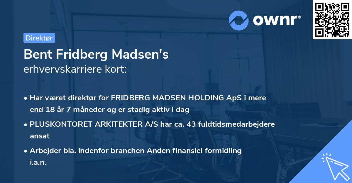 Bent Fridberg Madsen's erhvervskarriere kort