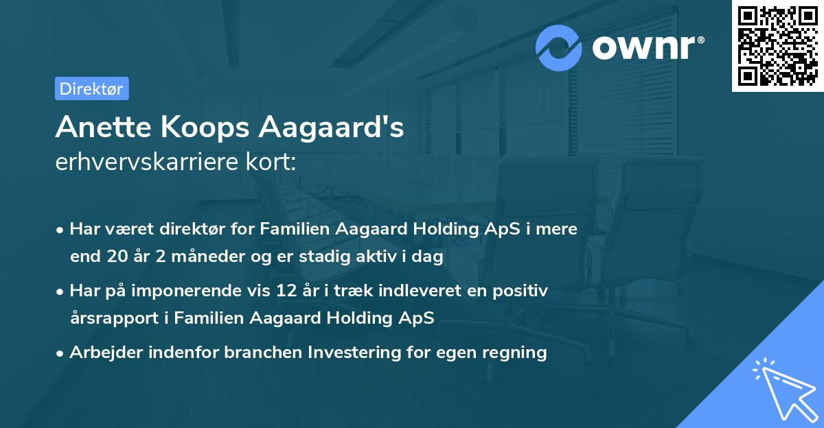 Anette Koops Aagaard's erhvervskarriere kort