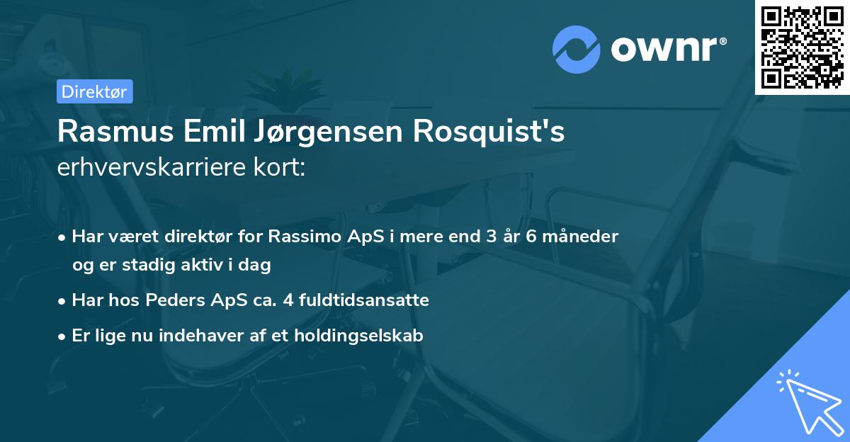 Rasmus Emil Jørgensen Rosquist's erhvervskarriere kort
