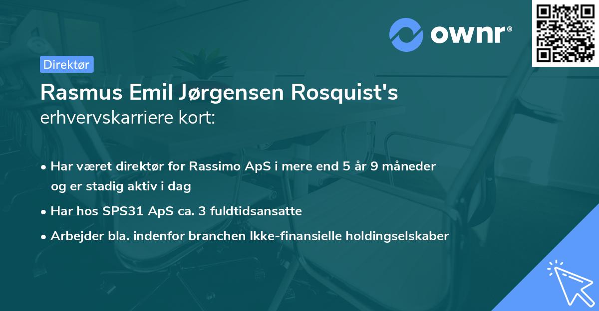 Rasmus Emil Jørgensen Rosquist's erhvervskarriere kort
