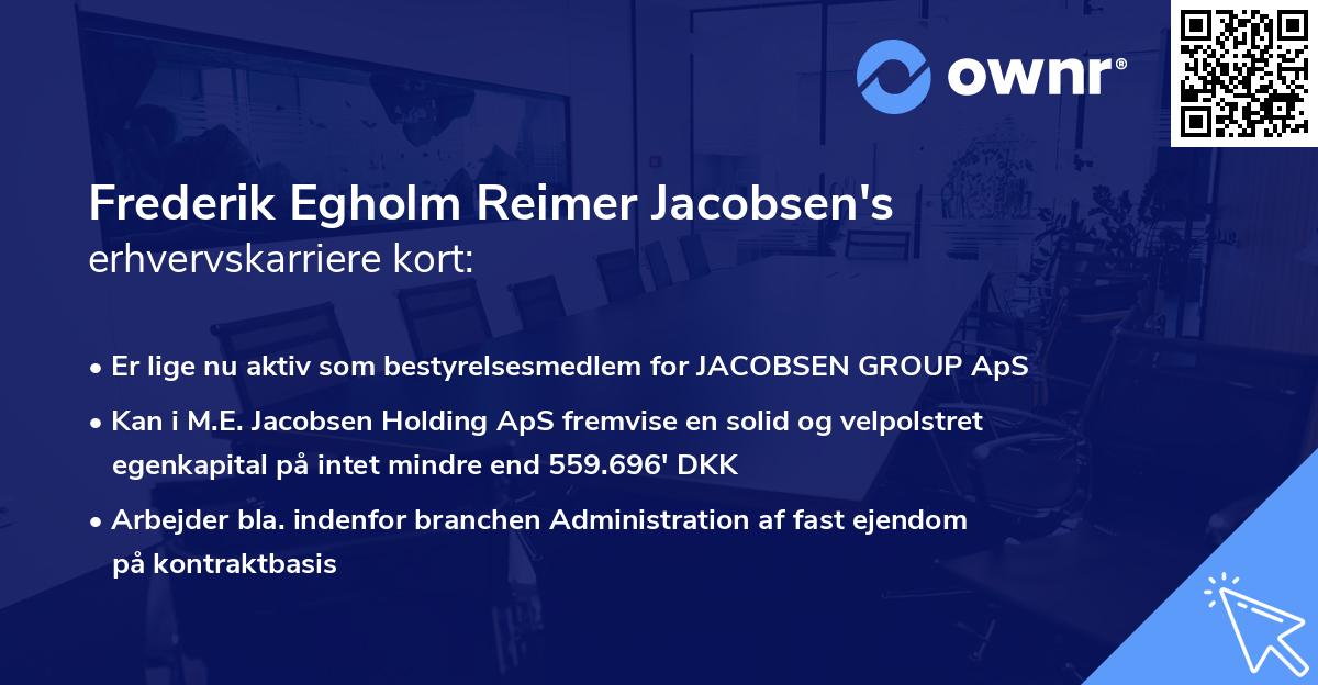 Frederik Egholm Reimer Jacobsen's erhvervskarriere kort