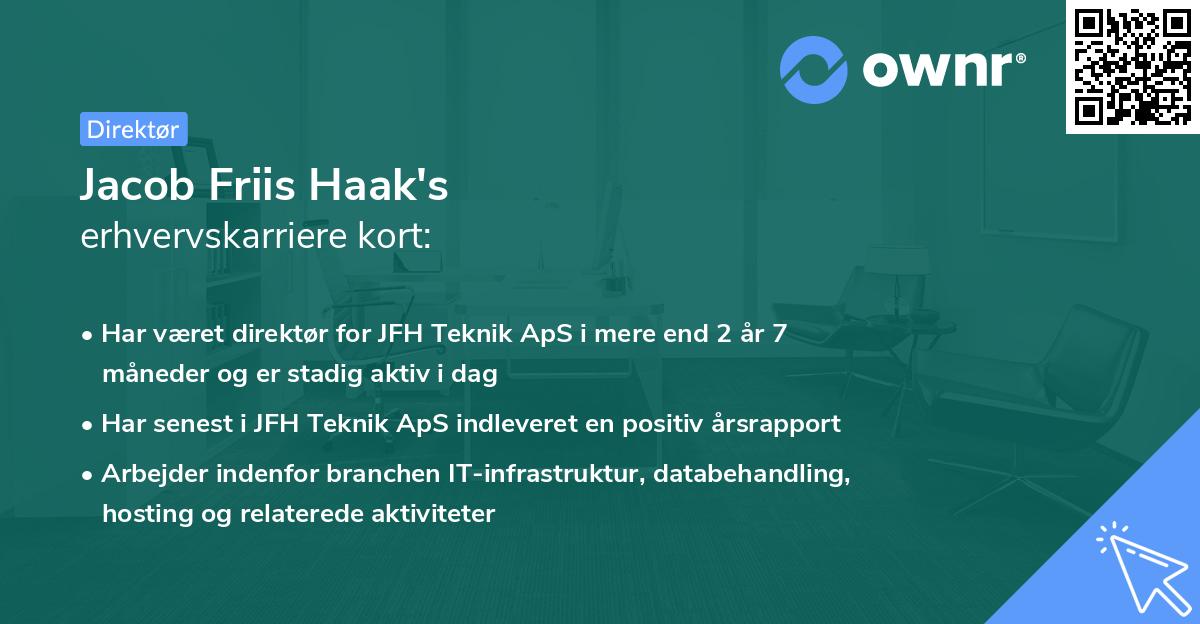 Jacob Friis Haak's erhvervskarriere kort