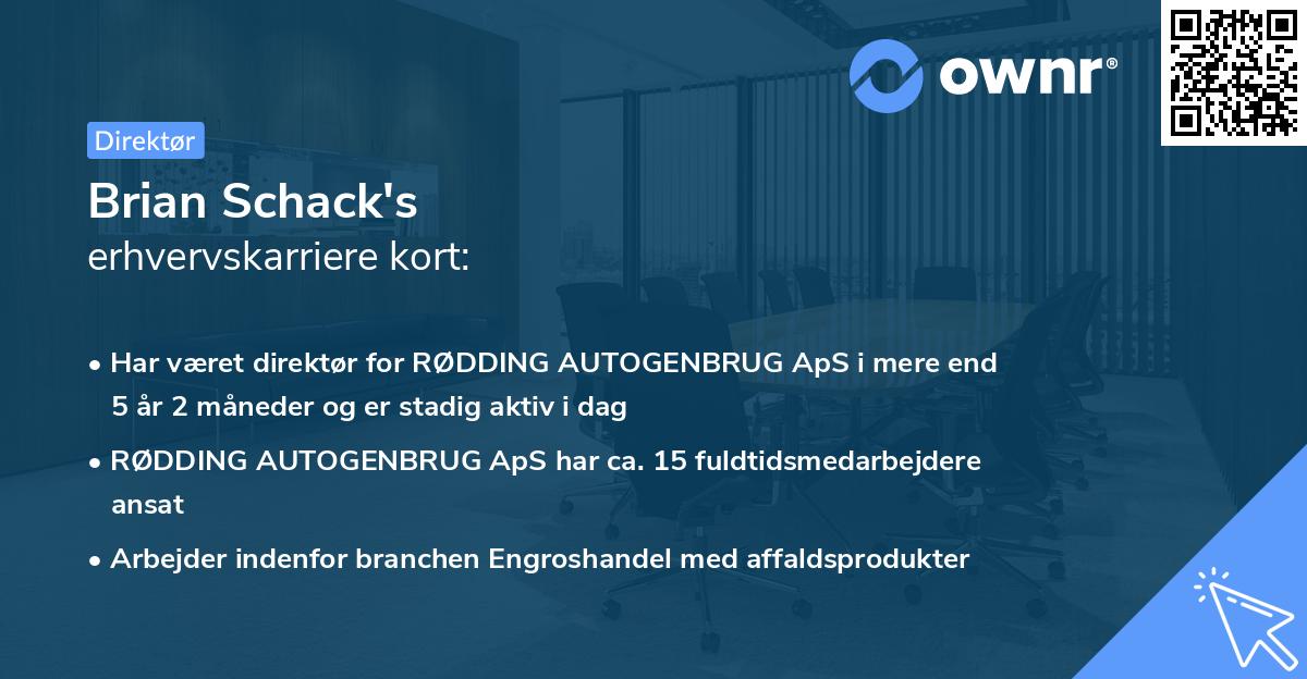 Brian Schack's erhvervskarriere kort