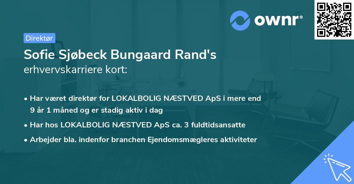 Sofie Sjøbeck Bungaard Rand's erhvervskarriere kort