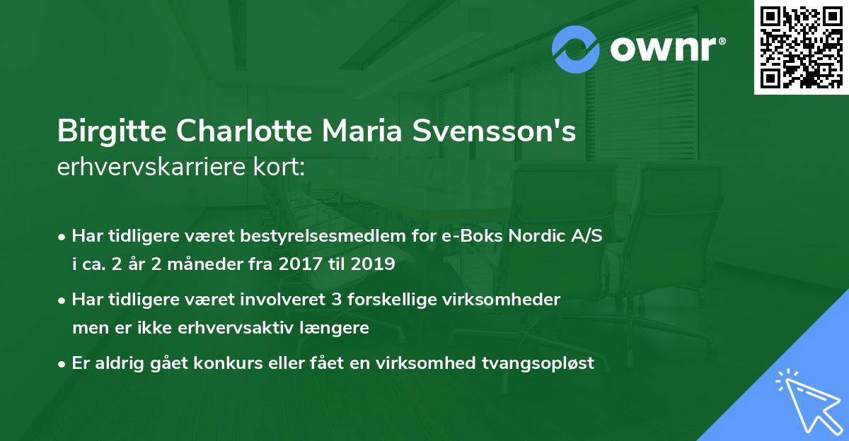 Birgitte Charlotte Maria Svensson's erhvervskarriere kort