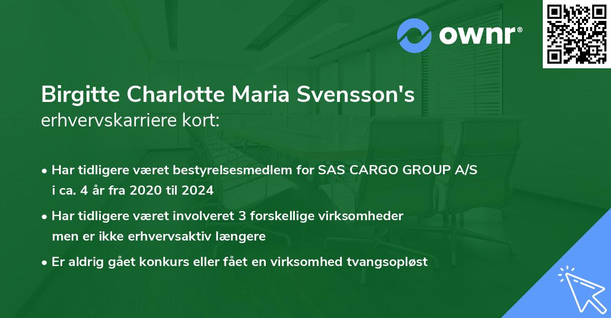 Birgitte Charlotte Maria Svensson's erhvervskarriere kort