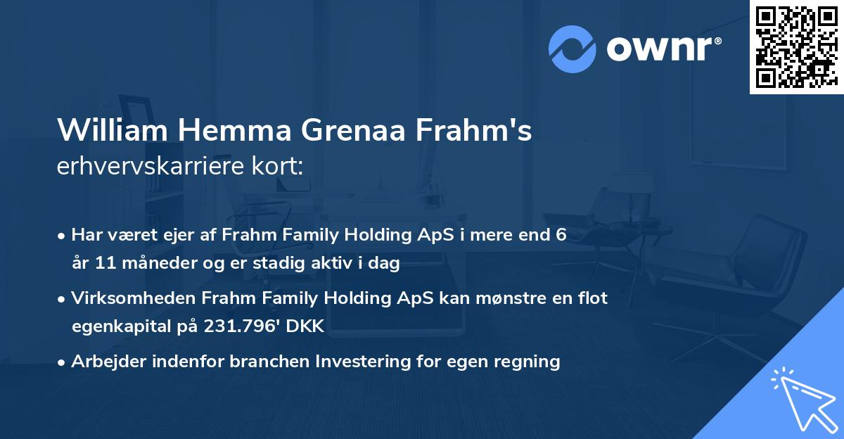 William Hemma Grenaa Frahm's erhvervskarriere kort