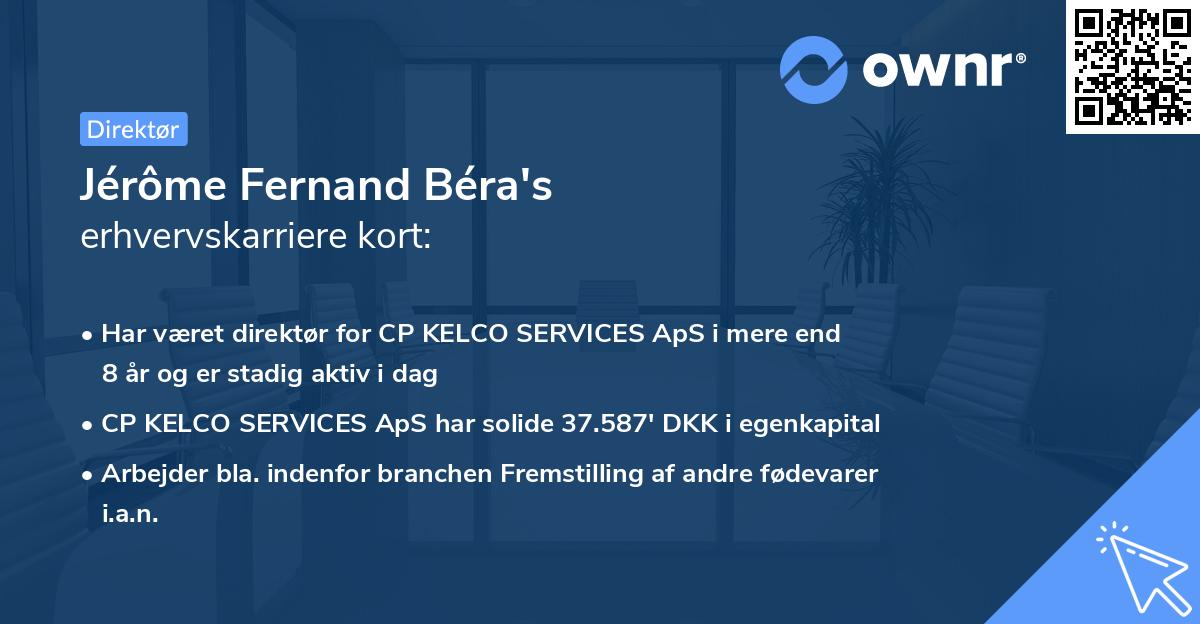 Jérôme Fernand Béra's erhvervskarriere kort