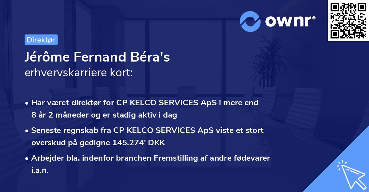 Jérôme Fernand Béra's erhvervskarriere kort
