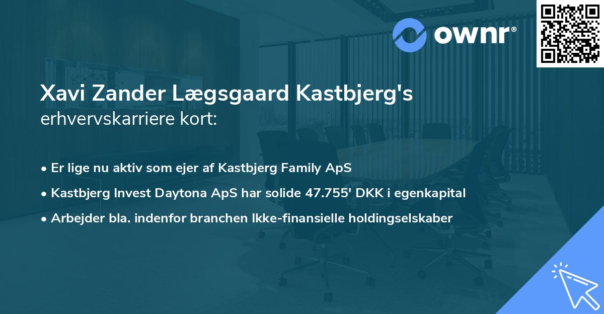Xavi Zander Lægsgaard Kastbjerg's erhvervskarriere kort