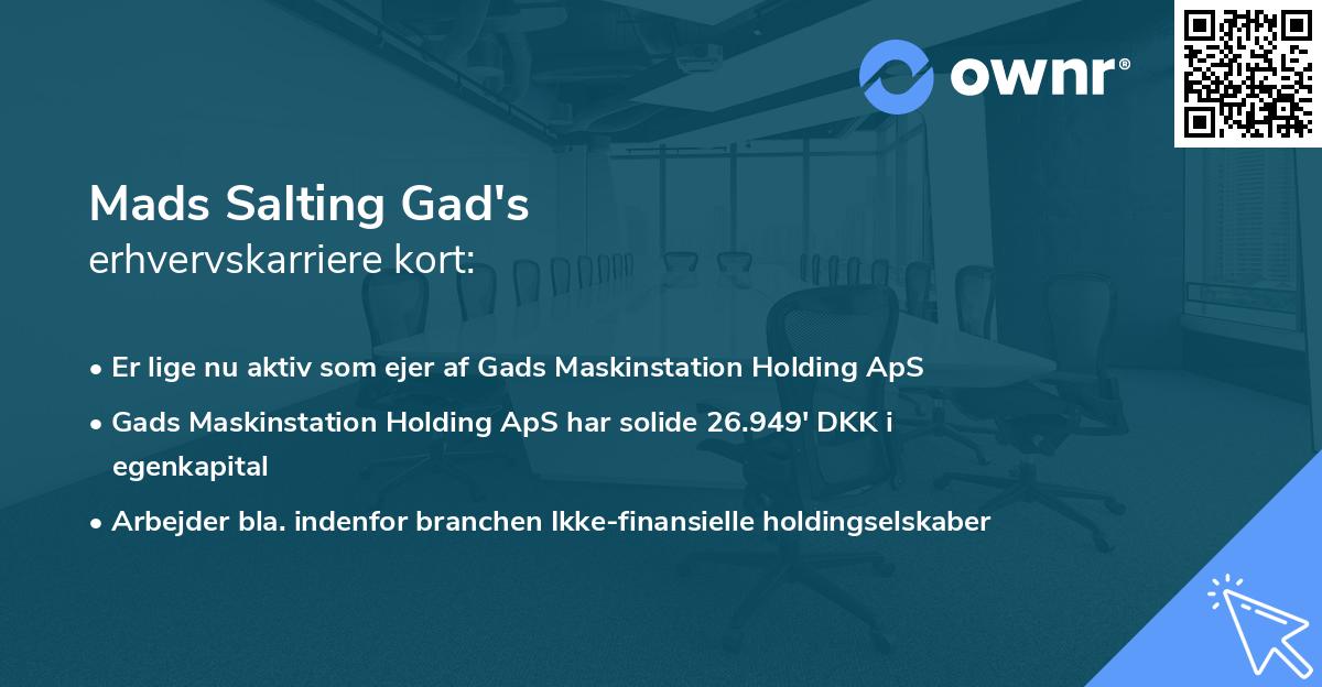 Mads Salting Gad's erhvervskarriere kort