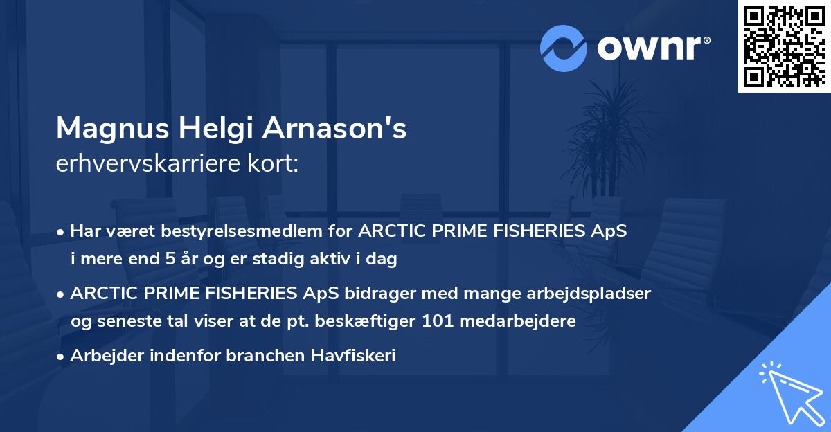 Magnus Helgi Arnason's erhvervskarriere kort