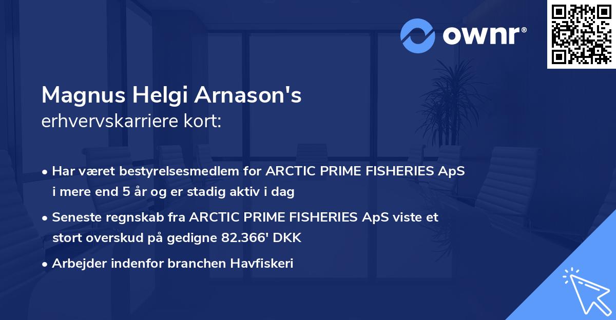 Magnus Helgi Arnason's erhvervskarriere kort