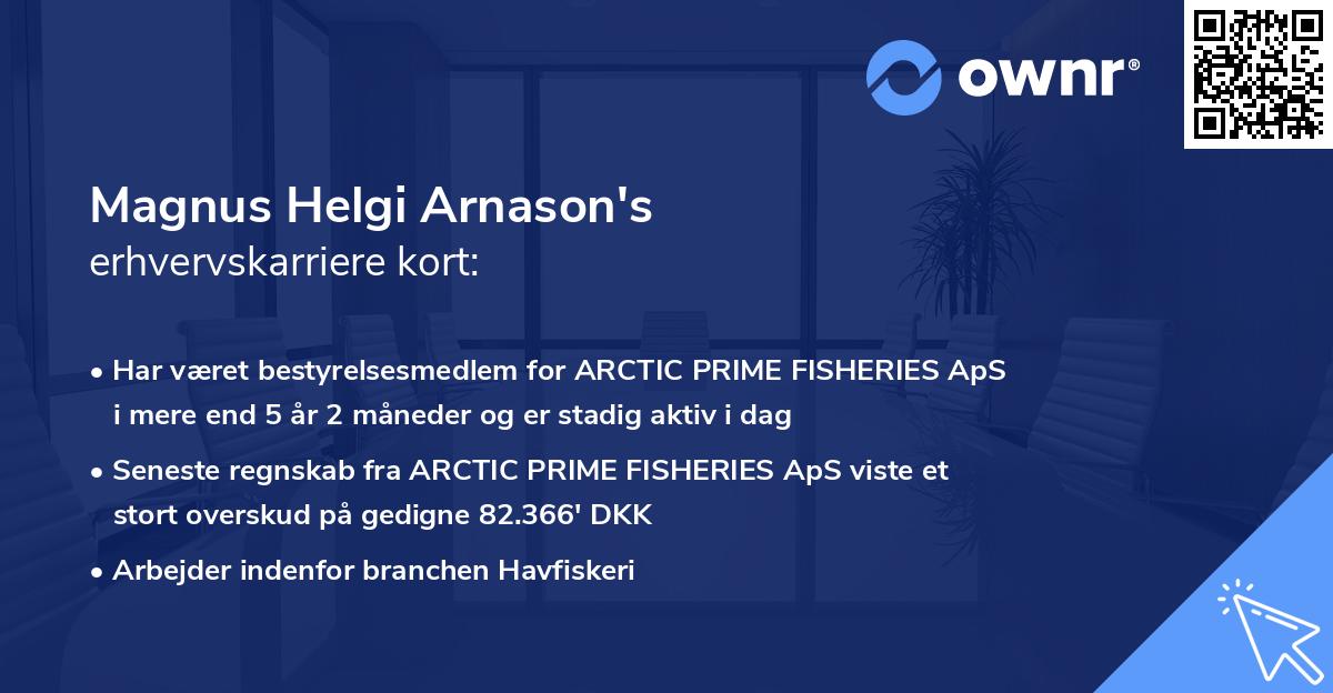 Magnus Helgi Arnason's erhvervskarriere kort