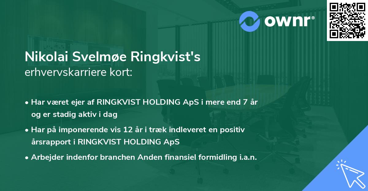 Nikolai Svelmøe Ringkvist's erhvervskarriere kort