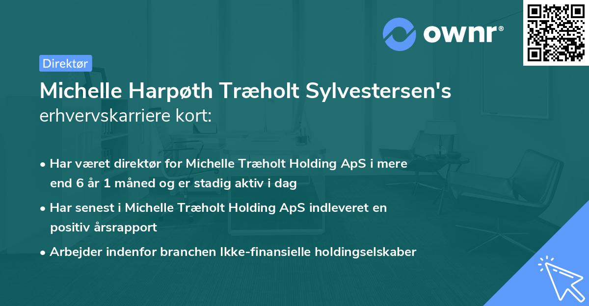Michelle Harpøth Træholt Sylvestersen's erhvervskarriere kort