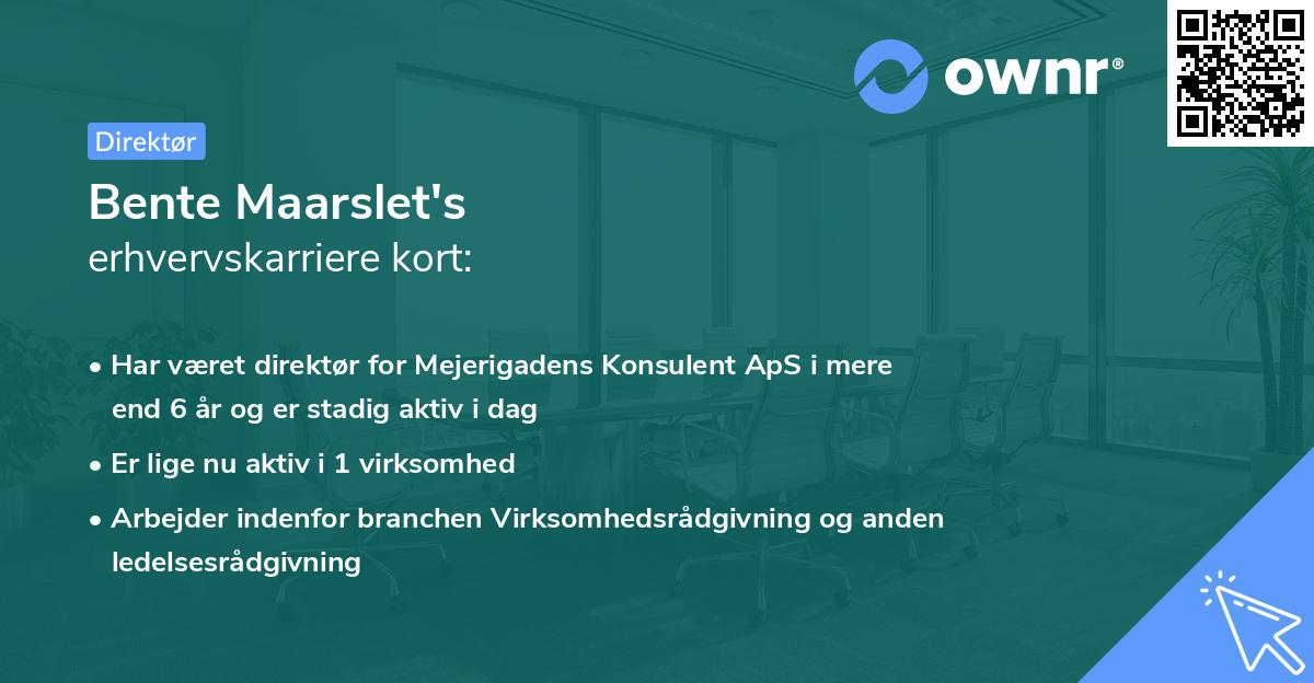 Bente Maarslet's erhvervskarriere kort
