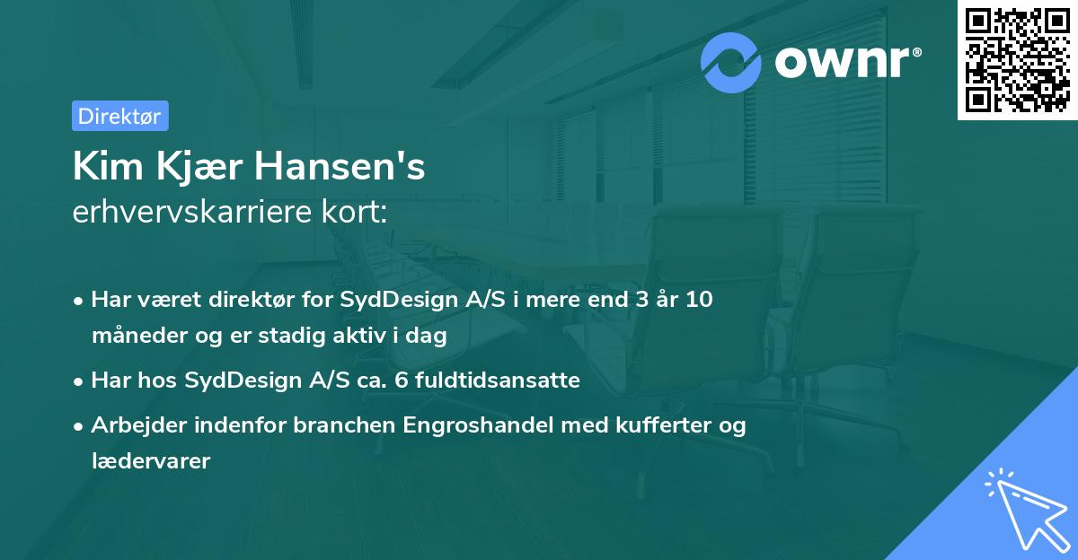 Kim Kjær Hansen's erhvervskarriere kort