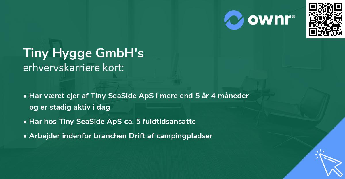 Tiny Hygge GmbH's erhvervskarriere kort