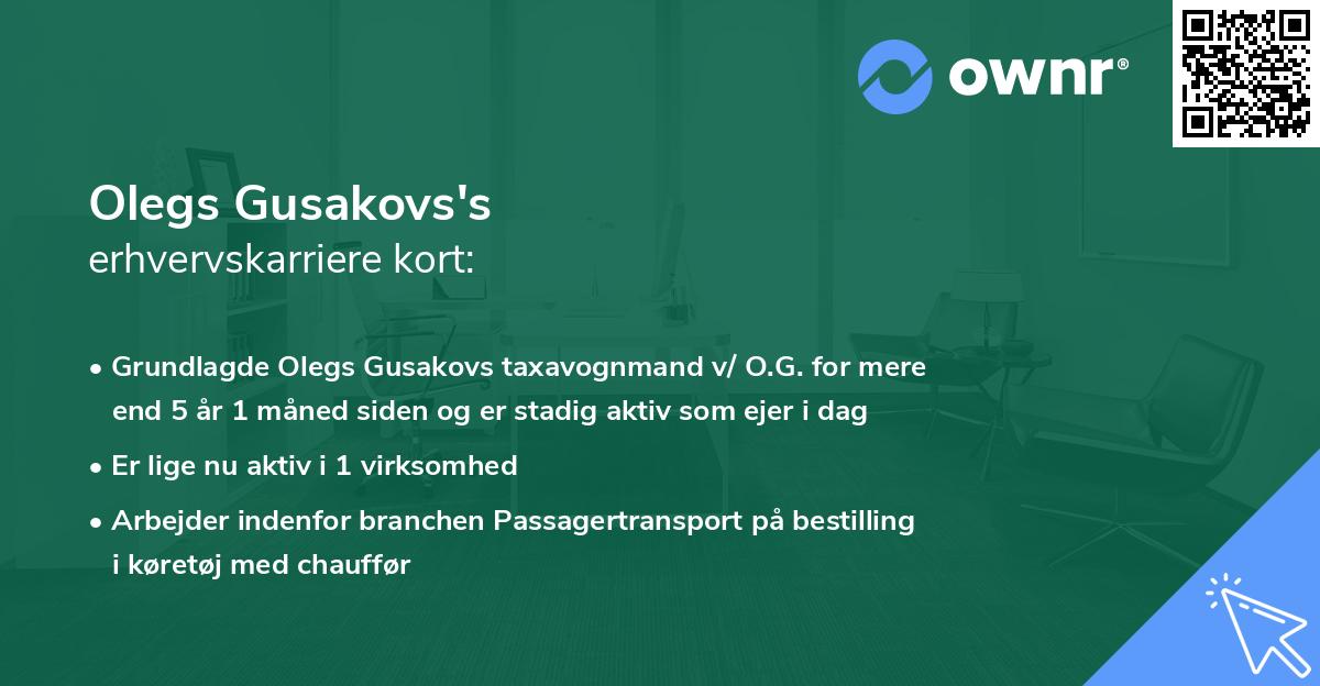 Olegs Gusakovs's erhvervskarriere kort