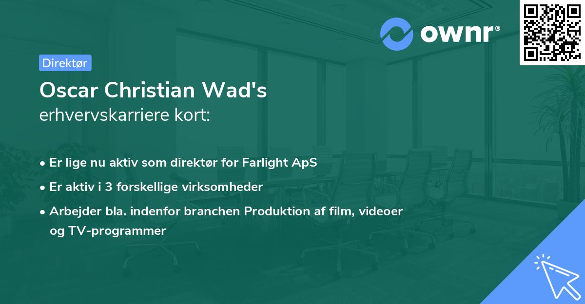 Oscar Christian Wad's erhvervskarriere kort