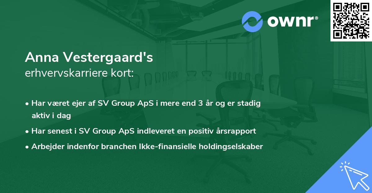 Anna Vestergaard's erhvervskarriere kort