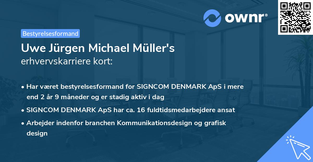 Uwe Jürgen Michael Müller's erhvervskarriere kort