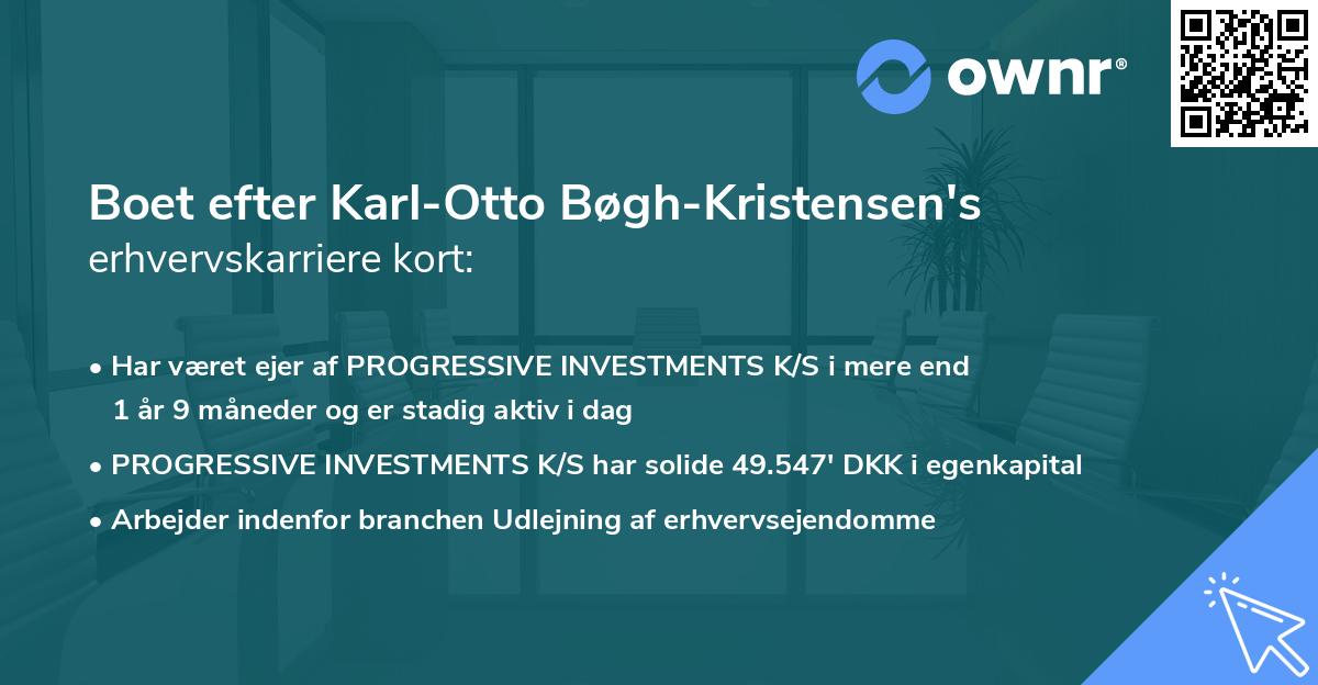 Boet efter Karl-Otto Bøgh-Kristensen's erhvervskarriere kort