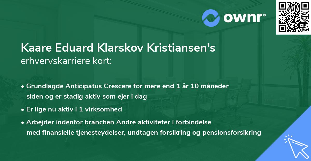 Kaare Eduard Klarskov Kristiansen's erhvervskarriere kort