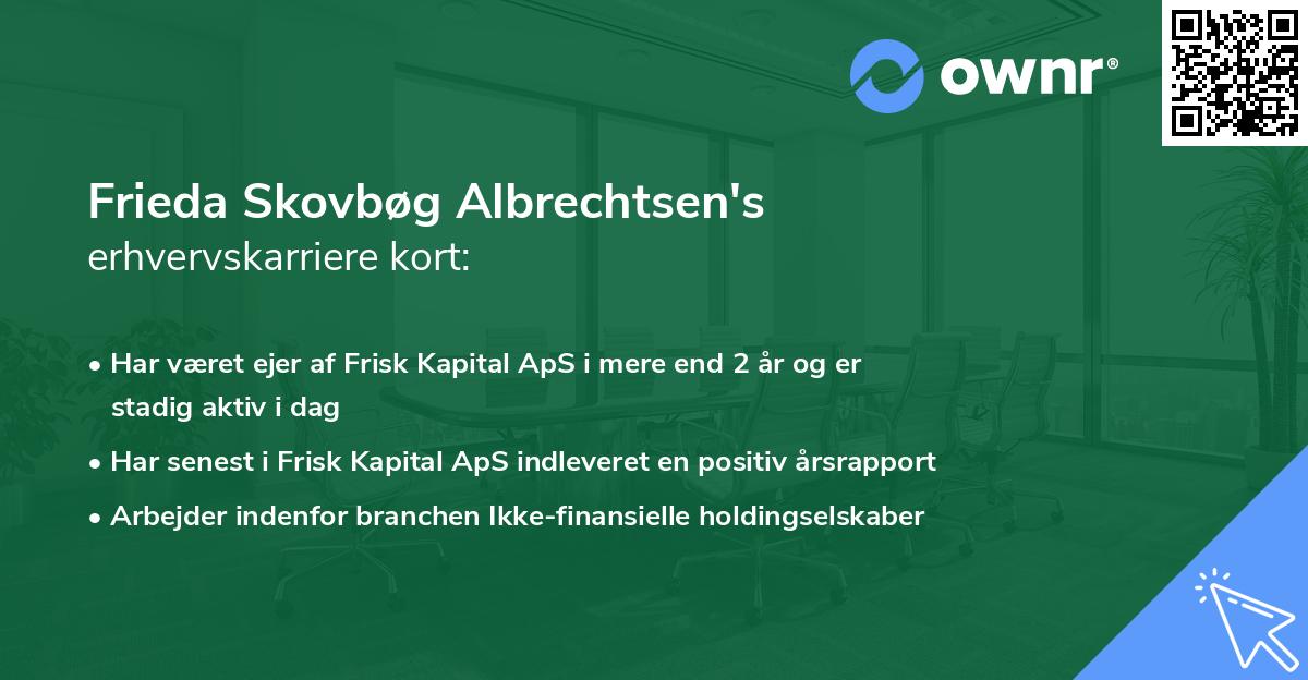 Frieda Skovbøg Albrechtsen's erhvervskarriere kort