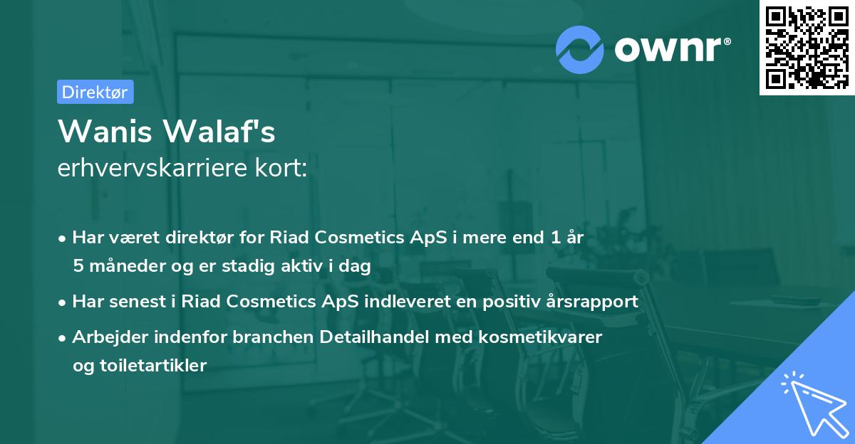 Wanis Walaf's erhvervskarriere kort