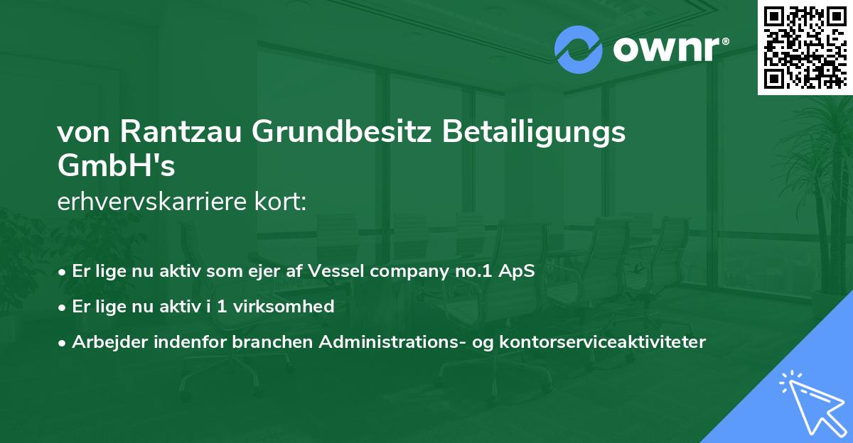 von Rantzau Grundbesitz Betailigungs GmbH's erhvervskarriere kort
