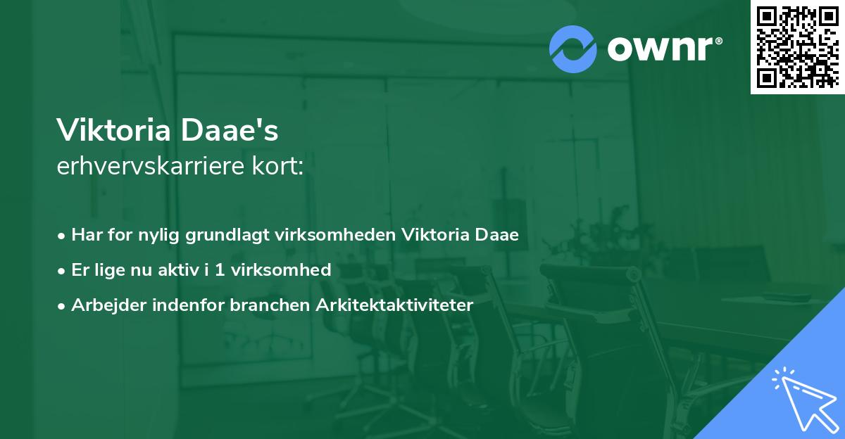 Viktoria Daae's erhvervskarriere kort