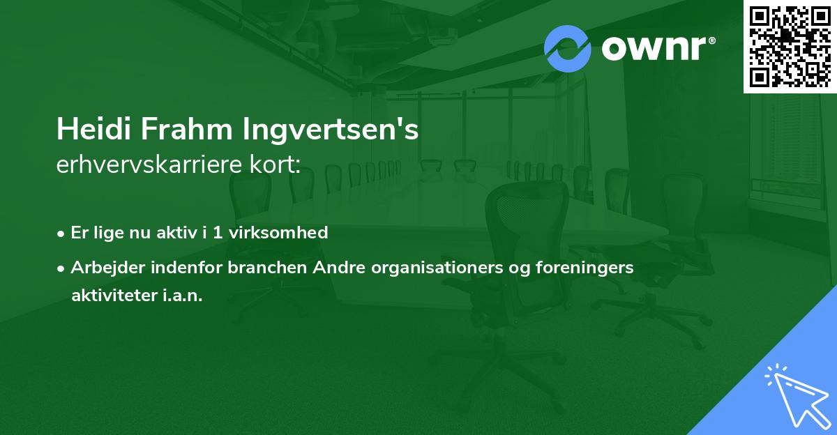 Heidi Frahm Ingvertsen's erhvervskarriere kort
